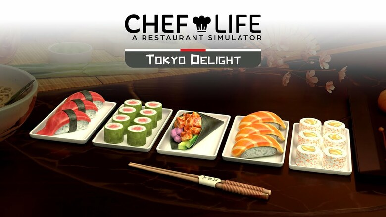 Tokyo Delight DLC released for Chef Life: A Restaurant Simulator