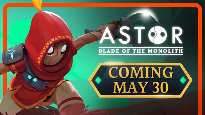 Astor: Blade of the Monolith gets May 30th, 2024 release
