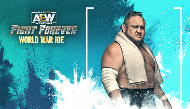 AEW: Fight Forever gets "World War Joe" DLC today