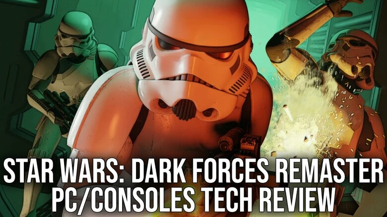 Digital Foundry dives into Star Wars: Dark Forces Remastered