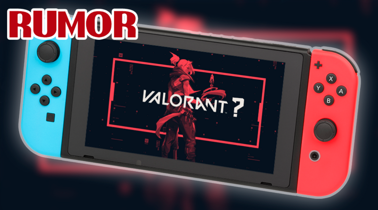 RUMOR: Valorant seemingly coming to Switch 
