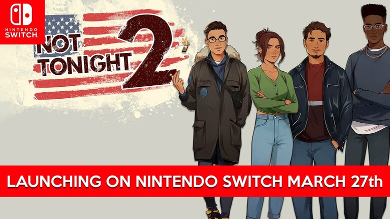 Not Tonight 2 sees Switch release March 27th, 2024, franchise hits 600k sold